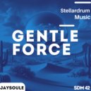Jaysoule - Gentle Force (Original Mix)