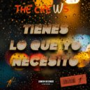 The Crews - Tienes Lo Que Yo Necesito (Original Mix)