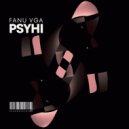 Fanu Vga - Psyhi (Original Mix)