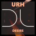 URH - Desire (ThomChris Remix)