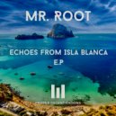 Mr. Root - Keep On Moving