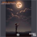 Ross Bohlen - Last Chance Tonite (Original Mix)