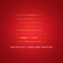 LorD and Master - Against the odds