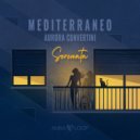 Mediterraneo & Aurora Convertini - Serenata ()