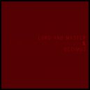LorD and Master - Saints and Sinners