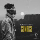 Burlyaev, AKÓKA - Sunrise (Extended Mix)