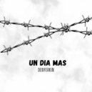 Denyerkin - Un dia mas ()