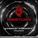 Chaos Theory - Higher (Original Mix)