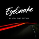 EyeSnake - Push The Pedal (Extended Mix)