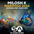 Milosh K - Mariposa 2024 (Radio Edit)