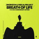 DIM3NSION & Fisical Project - Breath of Life