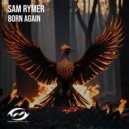 Sam Rymer - Born Again (Extended Mix)