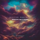 NOIYSE PROJECT - Mountains And Illusions