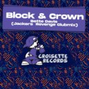 Block & Crown - Bette Davis (Jackers Revenge Clubmix)