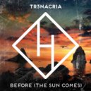 TR3NACRIA - Before (The Sun Comes) (Extended Mix)