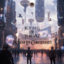 Kyng of Thievez - Dunning Kruger