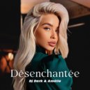 Dj Dark & Amélie - Désenchantée (Extended)