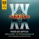 Pissed Off Reptiles - Welcome To Pandemonium (Official Pandemonium Energycore Anthem) (Original Mix)