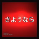 LorD and Master & JellyCube - Sayonara