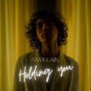 Max Lain - Holding You ()