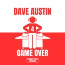 Dave Austin - Game Over ()