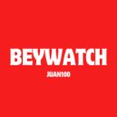 Juan100 - BEYWATCH ()