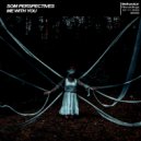 SOM PERSPECTIVES - Low Life