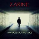 Zarine - Wherever You Are (Original Mix)