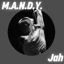 M.A.N.D.Y. - Jah (Flashmob Remix)