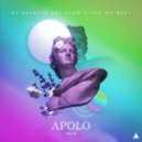 Dj Nelasta Nel Flow, Teo No Beat - Apolo (Vocal Mix)