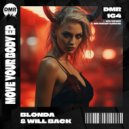 BLONDA & Will Back - Move Your Body (BLONDA Mix)