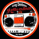 Greg Denbosa - Only Test