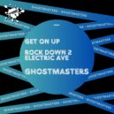 GhostMasters - Rock Down 2 Electric Ave