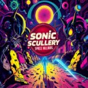 Sonic Scullery - Need To Change