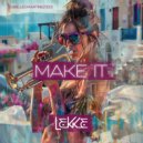 ZUBIE, Leo Martinez (DO) - Make It