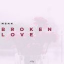 MBNN - Broken Love (Original)