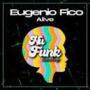 Eugenio Fico - Alive (Original Mix)
