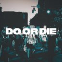 EB Rebel & Pook Hustle & Pat RZL - DO or DIE (feat. Pook Hustle & Pat RZL) ()