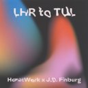 HeartWerk & J.D. Finburg - LHR to TUL ()