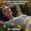 Helena Kristiansson, Jox & Snowman - Best Day (Original Mix)