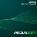 Nakhiya - TRANSCENDANCE (Original Mix)