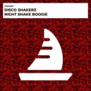 Disco Shakerz - Night Shake Boogie (Radio Edit)