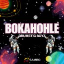Drumetic Boyz - Bokahohle (Original Mix)