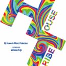 DJ Kone & Marc Palacios - Wake Up (radio edit)