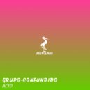 Grupo Confundido - Acid (Original Mix)