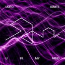 UUFO - Ignite (U In My Mind) (Extended Mix)