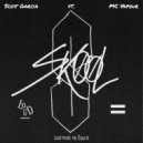 Scott Garcia & MC Vapour - School (Instrumental Mix)