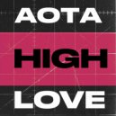 Aota - High Love (Original Mix)