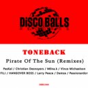 Toneback - Pirate Of The Sun (Passionardor House Remix)