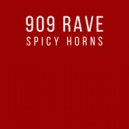 909 Rave - Spicy Horns (Original Mix)